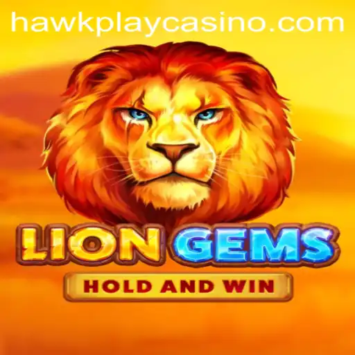 Discover the Thrilling Adventure of LionGems at HawkPlay Casino