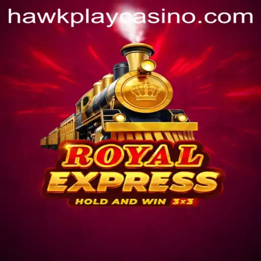 Discovering the Thrill of RoyalExpress at HawkPlay Casino