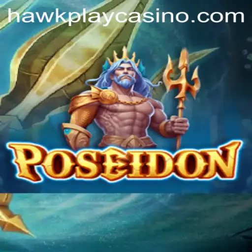 Unveiling Poseidon: An In-Depth Look at the New Game from HawkPlay Casino