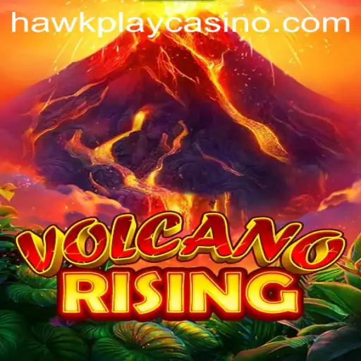 VolcanoRising: Exploring the Exciting Journey at HawkPlay Casino